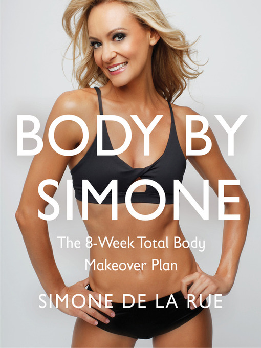 Title details for Body by Simone by Simone De La Rue - Available